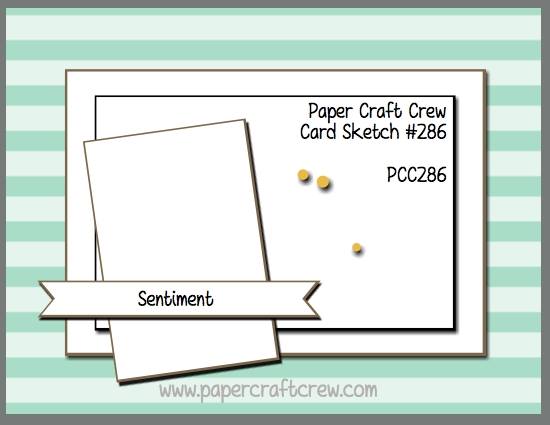  Paper Craft Crew Card Sketch Challenge #PCC286