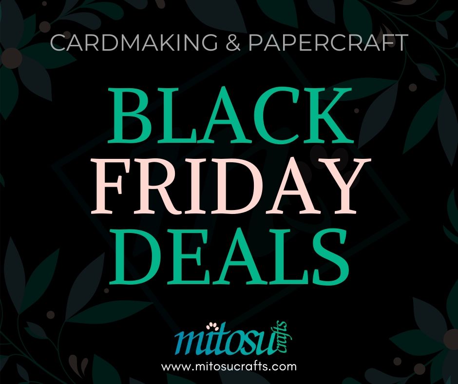Black Friday Deals on Cardmaking and Papercraft Stampin' Up! Products