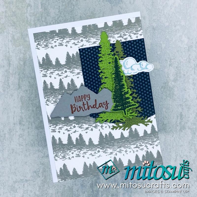 Mountain Air Stampin Up Masculine Birthday Card Inspiration from Mitosu Crafts